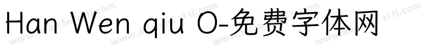 Han Wen qiu O字体转换